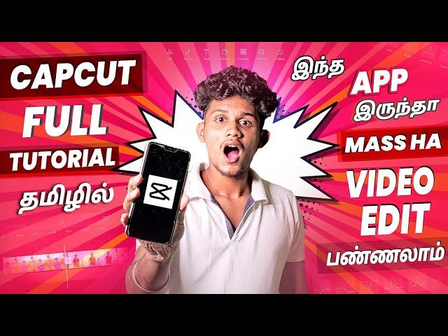 Capcut Full Tutorial in Tamil  | Best Video Editing App Tamil 2021