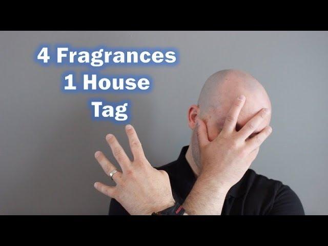 4 Fragrances 1 House Tag