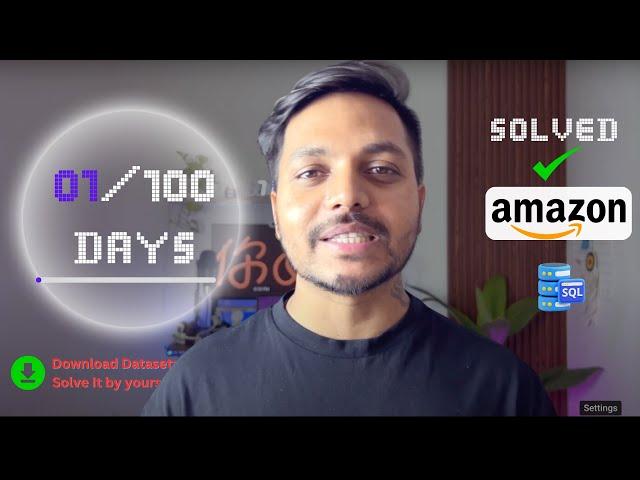 Day 1: Solving Amazon SQL Interview Questions | 100 Days Challenge