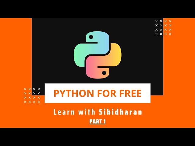 Learn With Sibidharan - Python Marathon  - Part 1