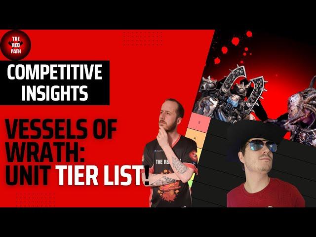 Vessels of Wrath: Unit Tier List!