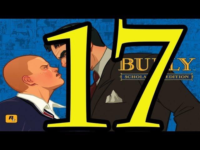 Прохождение Bully: Scholarship Edition — Часть 17: Большой прикол