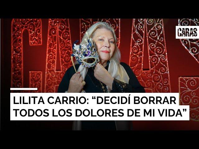 Lilita Carrió en +CARAS: "Decidí borrar todos los dolores de mi vida"