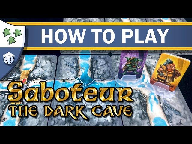 How to play Saboteur: the Dark Cave