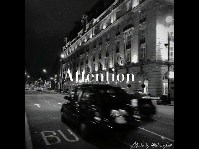 ‘Attention’-Charlie Puth(Slowed&reverb)