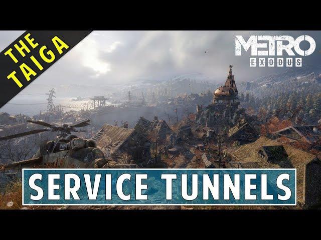 Traverse the Service Tunnels and Reach the Dam | The Taiga | Metro Exodus