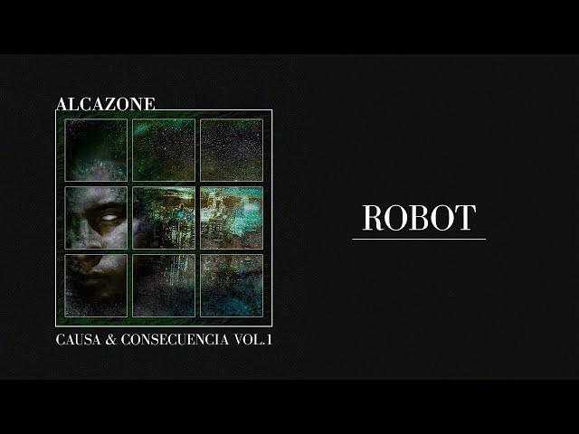 Robot  - AlcaZone |  Causa & Consecuencia