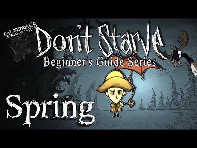 Spring (Don't Starve Reign of Giants - Beginner's Guide Series)