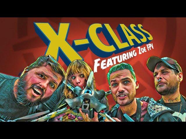 X Class Freestyle with ZoeFPV