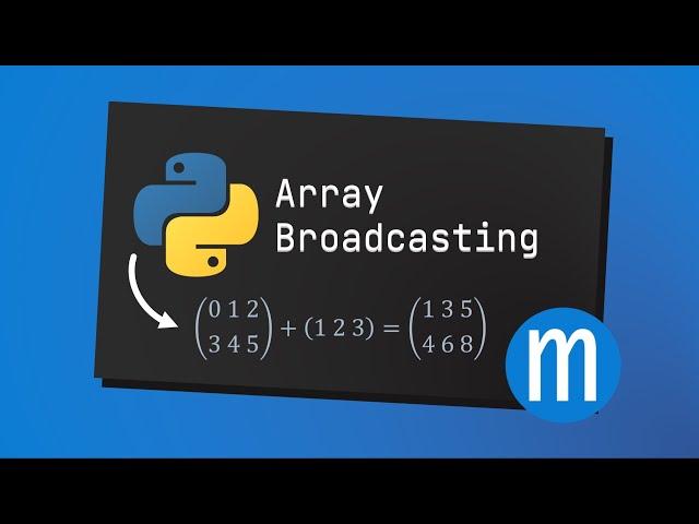 Numpy Array Broadcasting In Python Explained