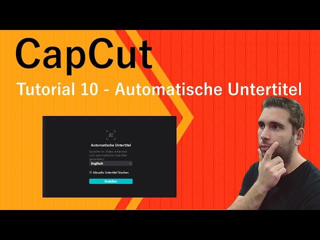 CapCut Tutorial 10/11 -  Automatische Untertitel