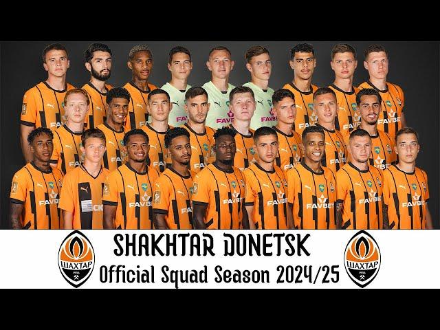 Shakhtar Donetsk Official Squad Season 2024/25 | Premier Liga  24/25 | UEFA Champions League 2024/25