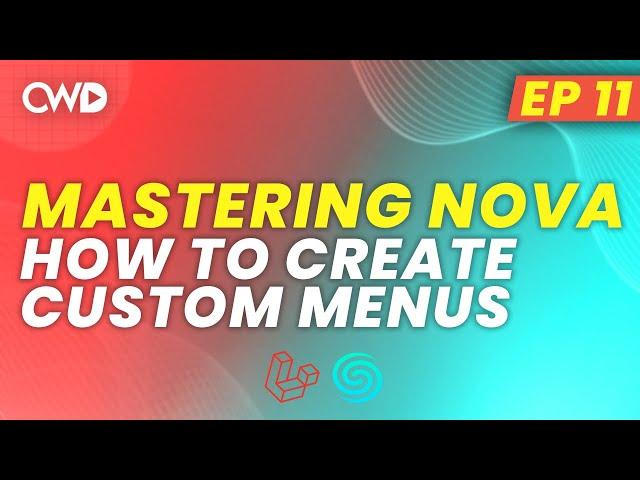 How to Create a Custom Laravel Nova Menu | Laravel Nova Menu | Laravel Nova for Beginners