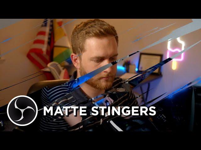 How to Use Matte Stinger Transitions in OBSV27