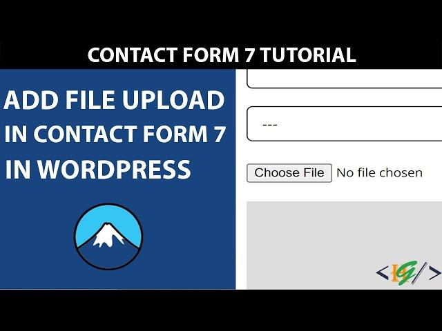 How to Add File Upload in Contact Form 7 | File Attachment CF7 Tutorial