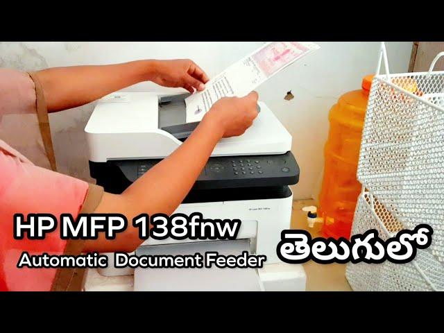 HP laser MFP 138fnw Printer Telugu | How to Scan on Automatic Document Feeder (ADF) | @NaniDth