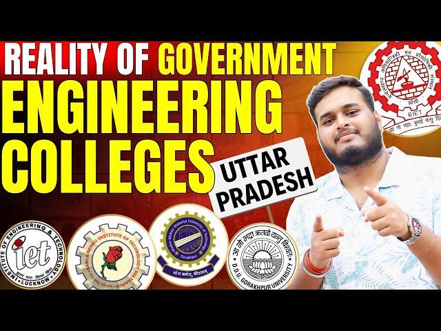 Reality Of Government Engineering Colleges In Uttar Pradesh || Are they worth joining?