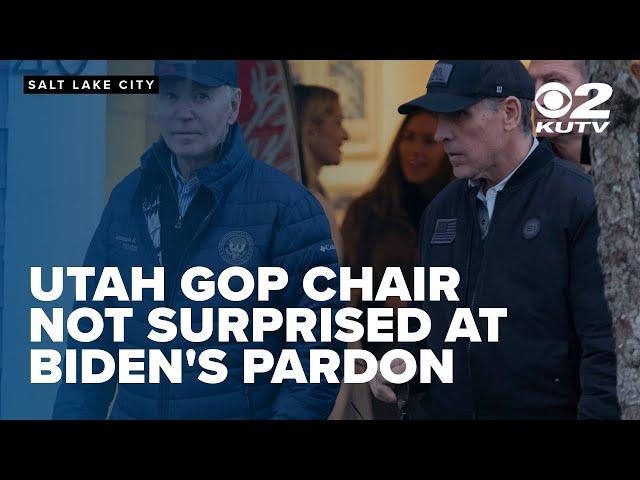 Utah GOP chair says President Biden's pardon did not come as a surprise