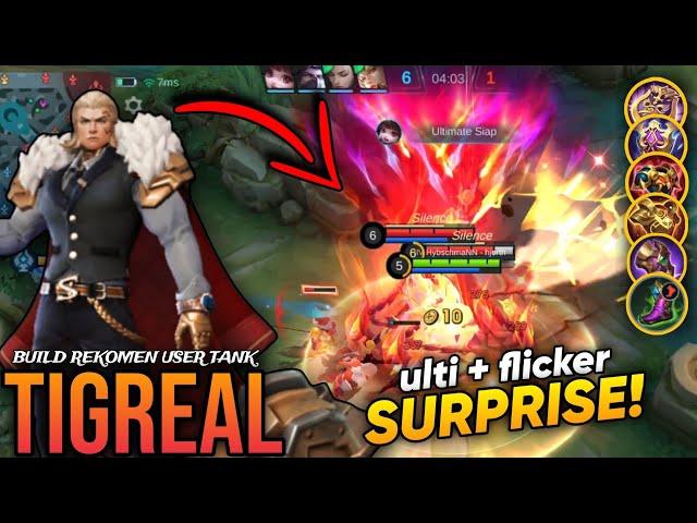 Ulti + Flicker Surprise!! Ketika User Tank Pick Tigreal‼️ Build & Emblem Lengkap..