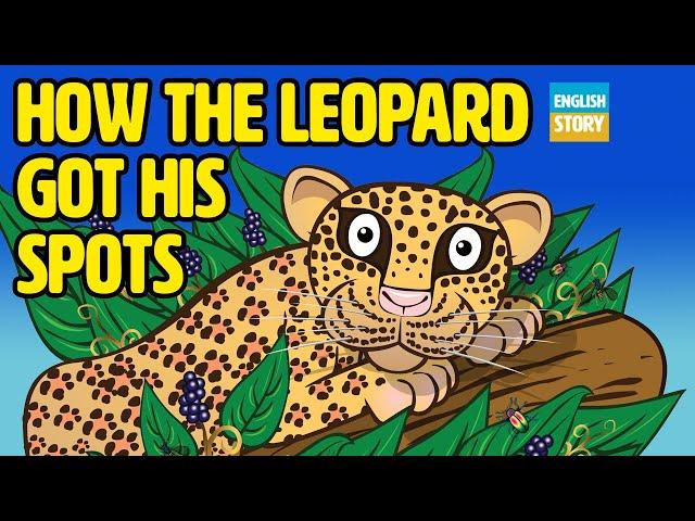 How the Leopard got his spots - Rudyard Kipling - Just So Stories - Read Aloud