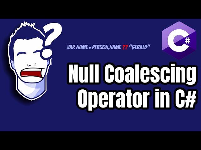 Understanding C# Null Coalescing Operator (?? and ??=)