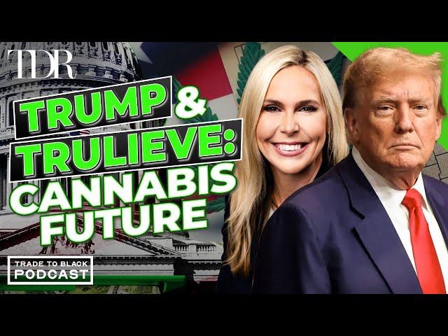 Kim Rivers, Trump: Pioneering Cannabis Legalization in 2025 | Trade to Black