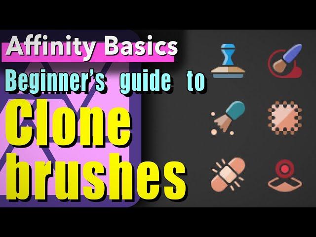 A beginner's guide to clone brushes in Affinity Photo