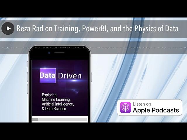 Reza Rad on Training, PowerBI, and the Physics of Data