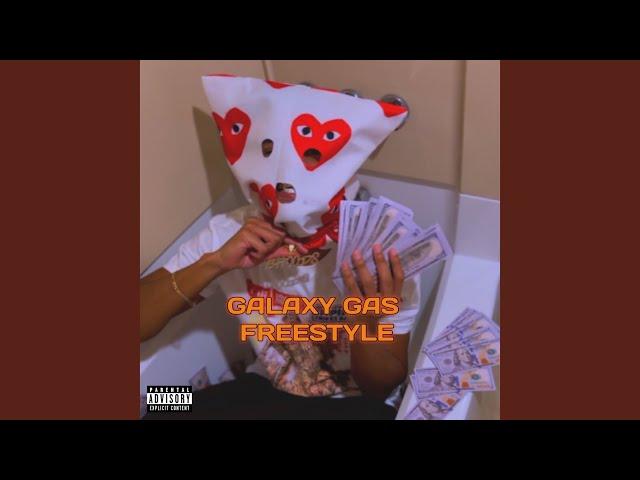 Galaxy Gas Freestyle