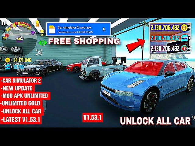 car simulator 2 new update mod apk unlimited money unlimited gold unlock all last v1.53.1