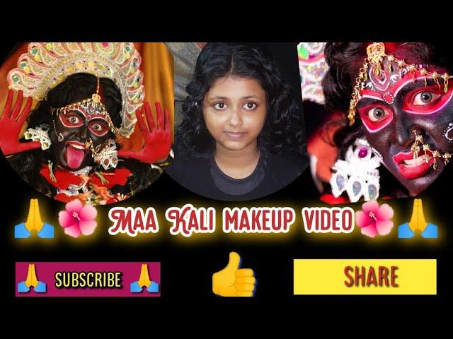 Maa kali  makeup video