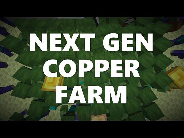 Minecraft Elegance: Next Generation Copper Farm (Java 1.17+)