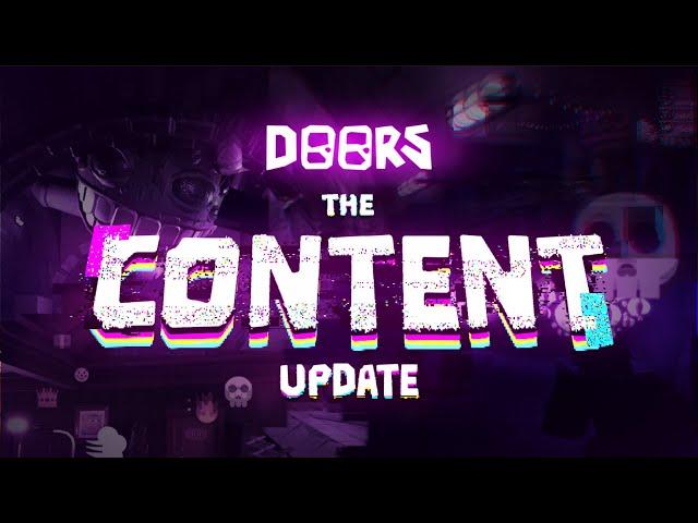 DOORS: THE CONTENT UPDATE