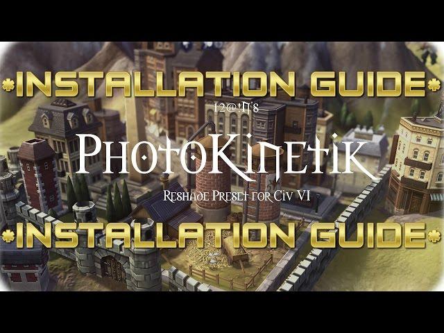 Civilization 6 PhotoKinetik Mod HOW TO INSTALL