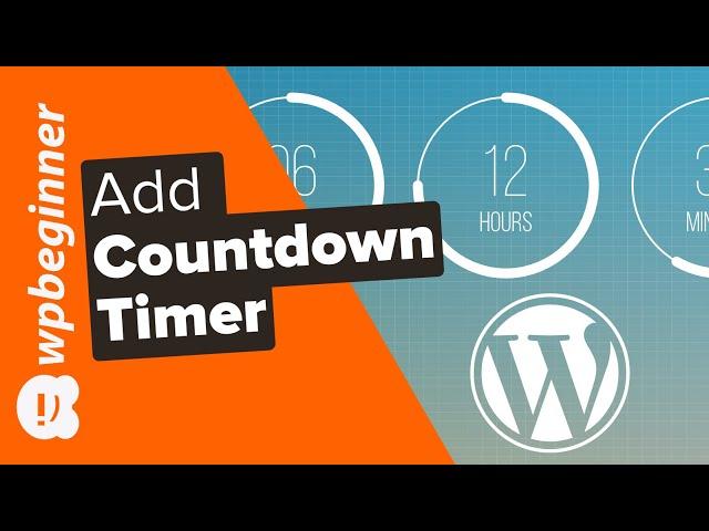 How to Add a Countdown Timer Widget in WordPress (3 Methods)