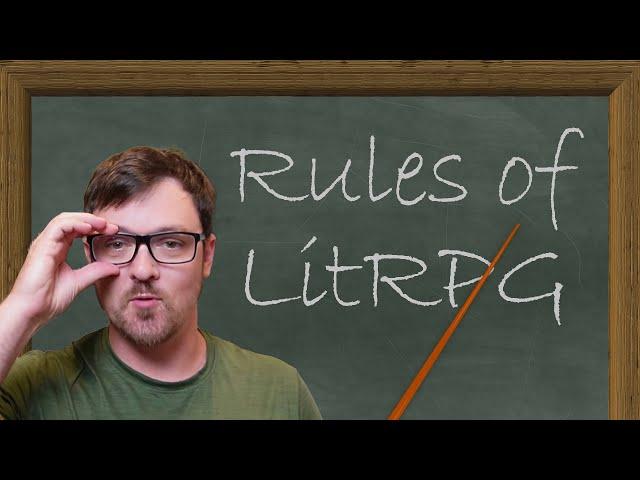 The Rules For Writing LitRPG