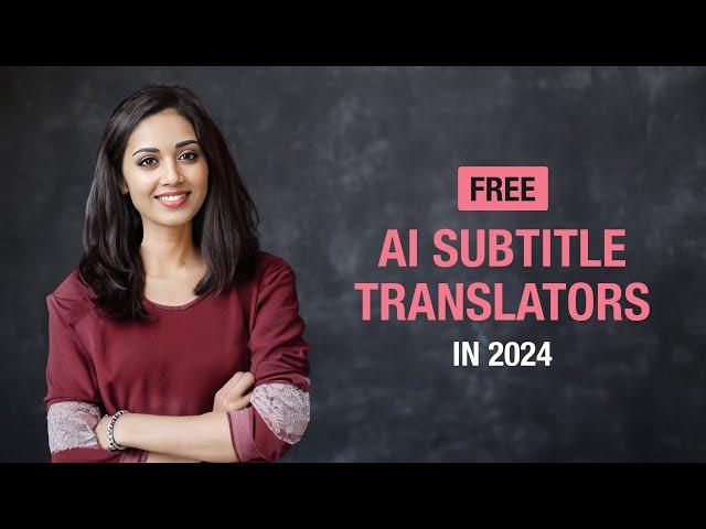 AI Subtitle Translators - Breaking Language Barriers