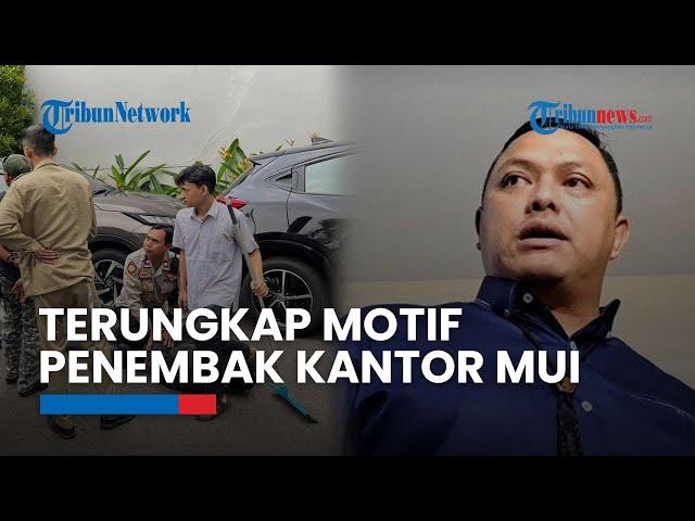 Terungkap Motif Pelaku Penembakan Kantor MUI, Kombes Hengki Haryadi: Pelaku Menuntut Pengakuan