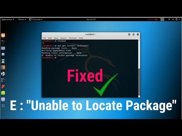 how to solve "E: Unable to locate package" problem in kali Linux