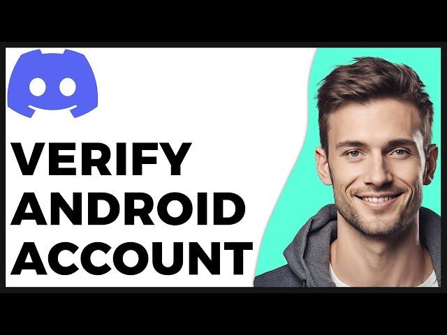 How to Verify Account on Discord Android - 2024 Update - Full Guide