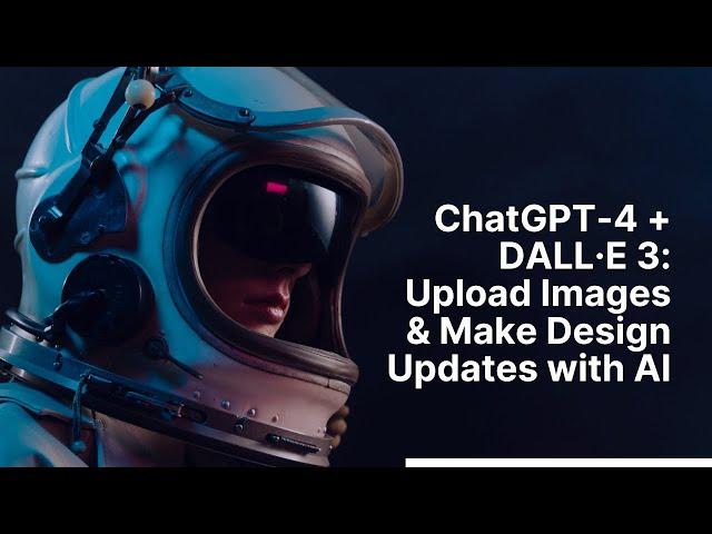 ChatGPT 4's Secret Sauce with DALL·E 3: Upload and Modify Images Like a Graphic Designer