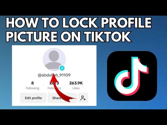 How to Turn on Profile Picture Guard on TikTok (2023) | Lock TikTok Profile Picture