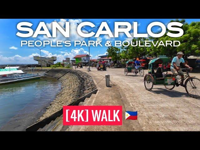 4K Walking Tour PEOPLE'S PARK TO BOULEVARD San Carlos Negros Occidental Philippines 