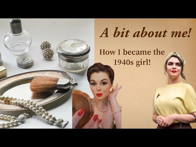 How I became the 1940s Girl