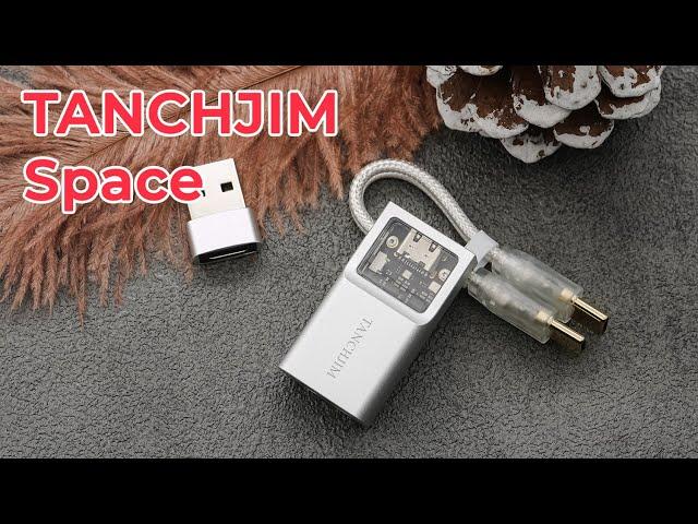 TANCHJIM SPACE USB DAC/AMP Unboxing!