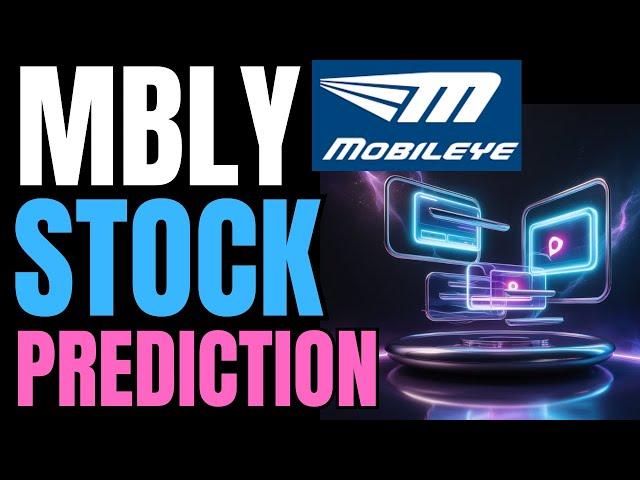 MOBILEYE STOCK Prediction: (MBLY STOCK) Best Stock Recommendations (Aggressive Stocks to Buy Now)