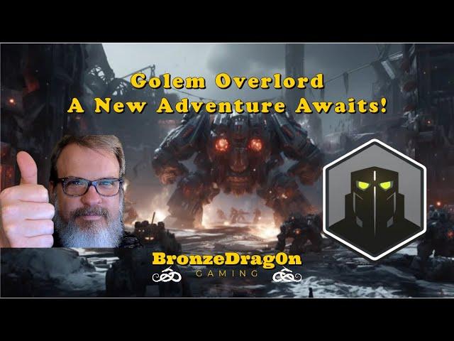 Golem Overlord, A New Adventure Awaits!