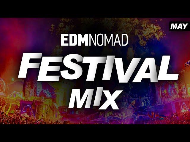 EDMNOMAD Festival Mix May 2021 - Mixing Hardwell, Blasterjaxx, Masked Wolf, Maddix, Niviro and more