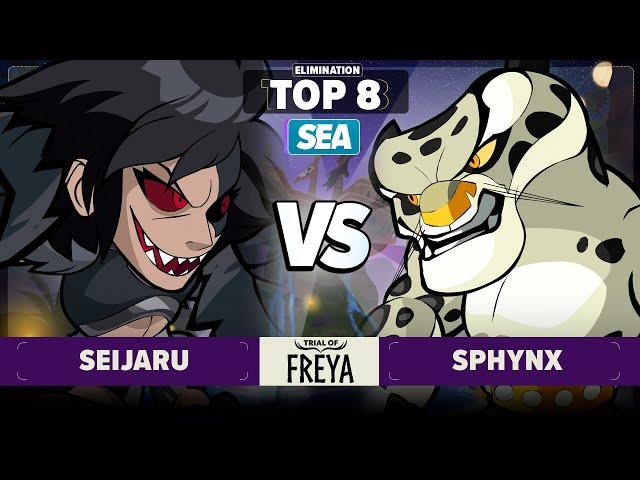 Seijaru vs Sphynx - Elimination Top 8 - Trial of Freya - SEA 1v1