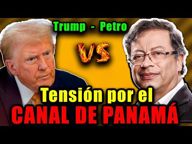 ¡Tensión Mundial! Trump amenaza recuperar el Canal de Panamá y Petro defiende soberanía